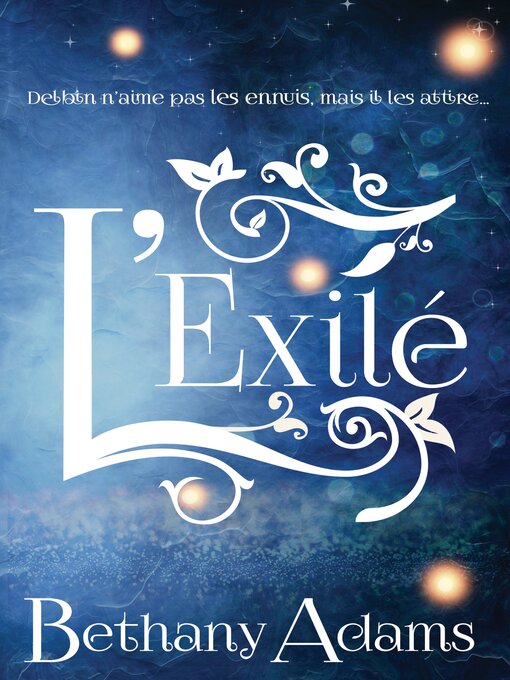 Title details for L'Exilé by Bethany Adams - Wait list